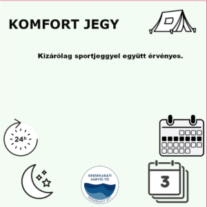 KOMFORT JEGY - 12 órás éjszakai jegyhez
