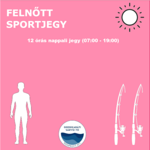 FELNŐTT SPORTJEGY - 12 órás nappali jegy