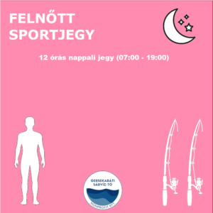 FELNŐTT SPORTJEGY - 12 órás éjszakai jegy