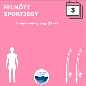 FELNŐTT SPORTJEGY - 3 napos hétvégi jegy