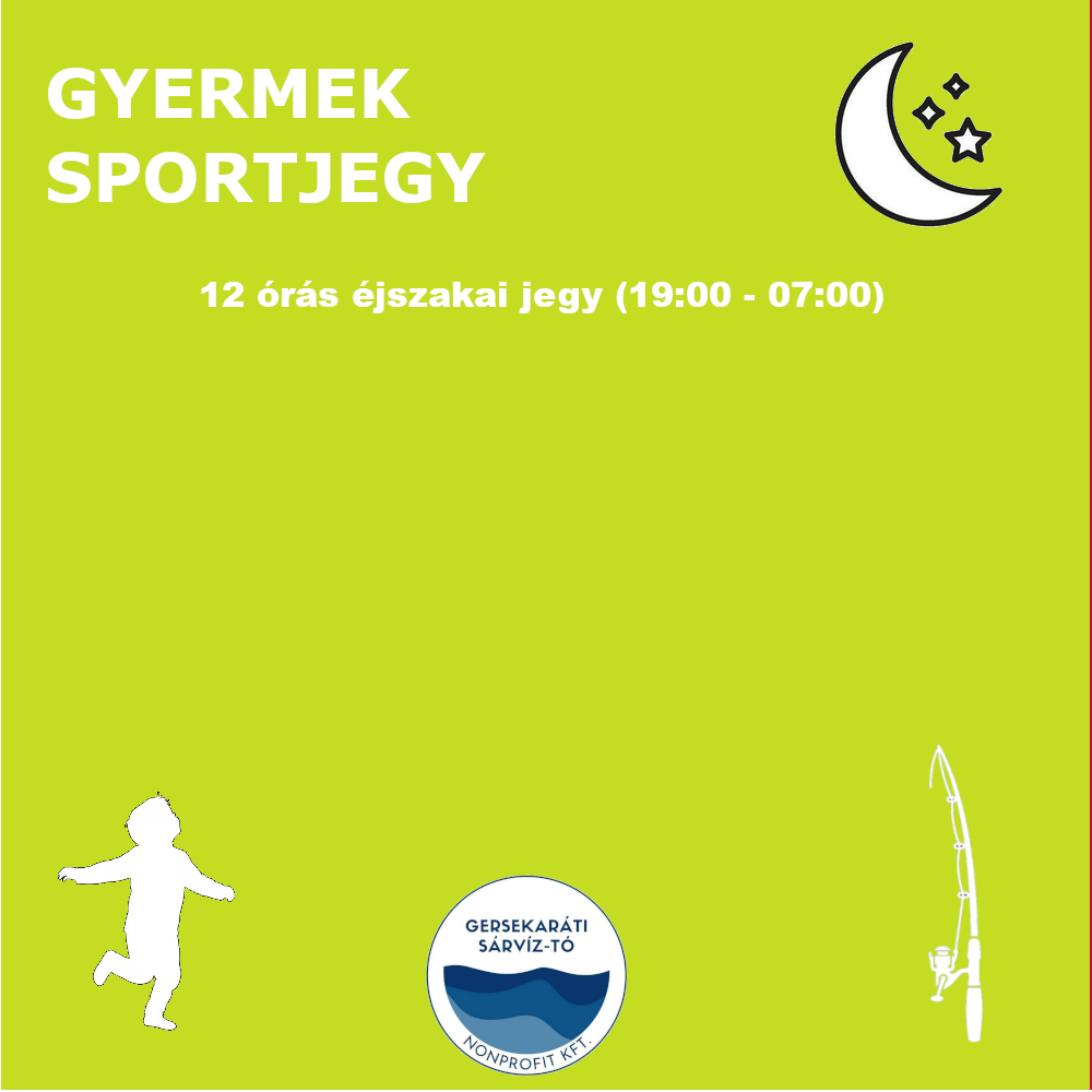 GYERMEK SPORTJEGY - 12 órás éjszakai jegy